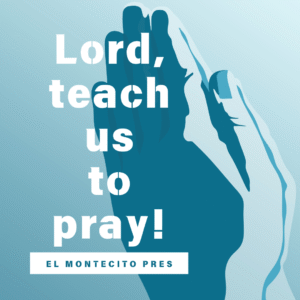 10/26 Deepening Your Conversation with God- Learning to Love to Pray