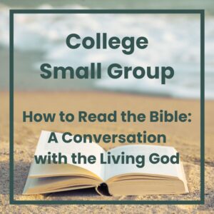 01-20 College Small Group Bible Study